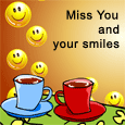 When You Miss Your Friend's Smile...