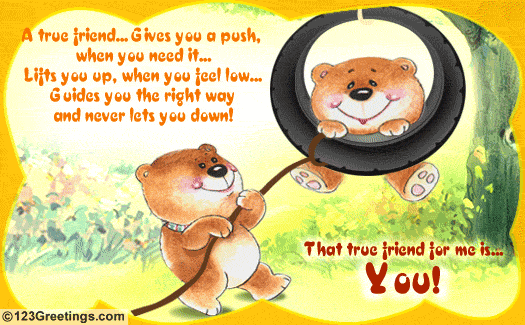True Friend For Me Is... You! Free Poems & Quotes eCards