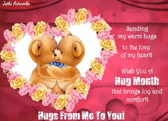 Joy And Comfort In Hug Month! Free Hug Month eCards, Greeting Cards ...