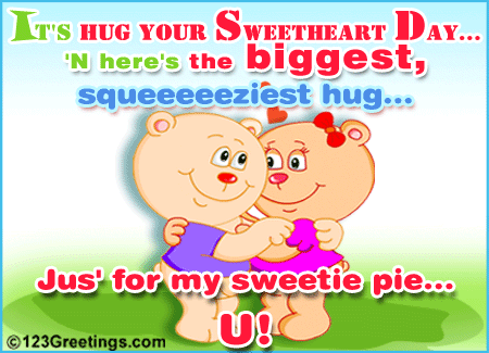 For My Sweetie Pie!