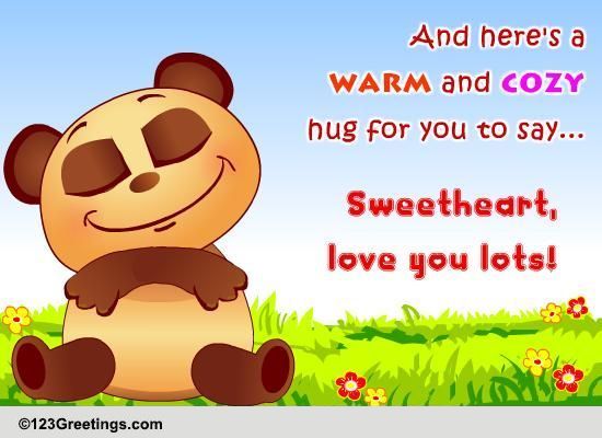 A Warm And Cozy Hug... Free Hug Your Sweetheart Day eCards | 123 Greetings