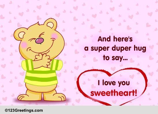 Super Duper Love Hug! Free Hug Your Sweetheart Day eCards | 123 Greetings