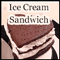 Ice Cream Sandwich Day [ Aug 2, 2023 ]