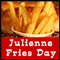 Let's Enjoy Julienne Fries...