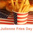 Julienne Fries Day Fun...