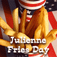 It Is Julienne Fries Day!