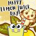 Happy Lemon Juice Day My Buddy.
