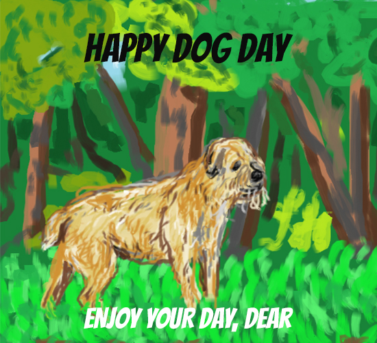 Happy Doggy Day, Dear… Free Dog Day eCards, Greeting Cards | 123