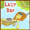Relaxing Lazy Day!