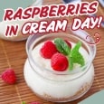 Raspberries In Cream Day Wishes.