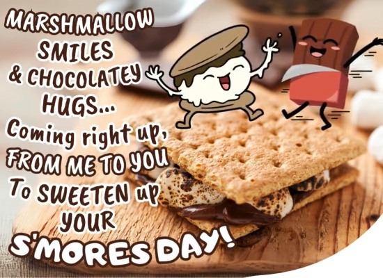 Send National Smores Day Wishes