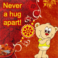 Never A Hug Apart!