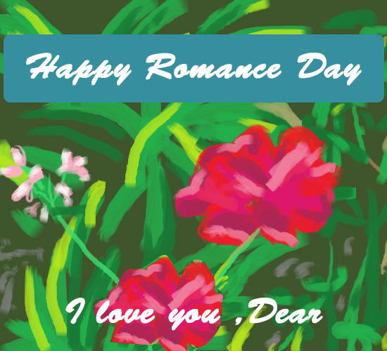 Romance Day, Roses...