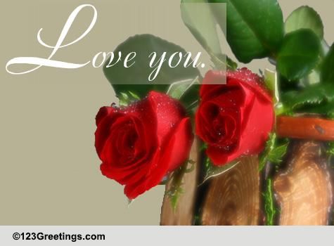 Love You... Free Romance Awareness Month eCards, Greeting Cards | 123 ...