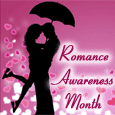 Lovely Romance Awareness Month Wishes!