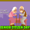 Let’s Celebrate Senior Citizen Day!