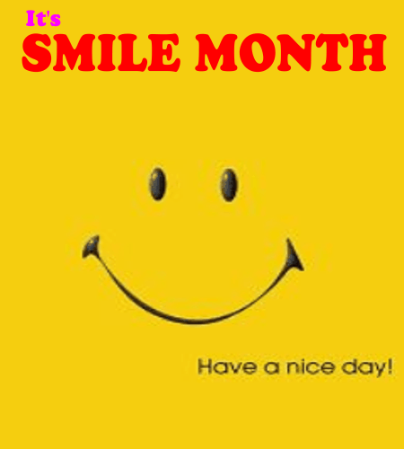 It’s A Smile Month Card For You.