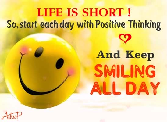 Life Is Short ! Keep Smiling Always. Free Smile Month eCards | 123 ...