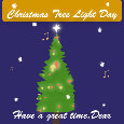 Happy Christmas Tree Light Day, Dec.