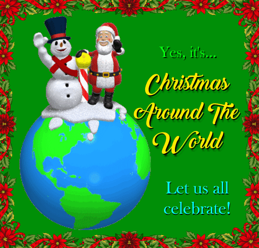 Celebrate Christmas Around The World...