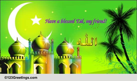 Send Joyful Eid Wishes To A Friend!