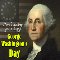 George Washington’s Day...