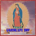 A Happy Guadalupe Day Card For You.