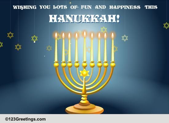 Fun And Happiness On Hanukkah... Free Happy Hanukkah eCards | 123 Greetings