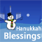 Hanukkah Holiday Blessings...