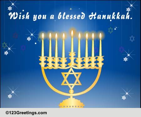 Wishes For A Blessed Hanukkah. Free Religious Blessings eCards | 123 ...