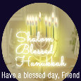 Blessed Hanukkah, Shalom.