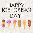 Tasty Happy Ice Cream Day.