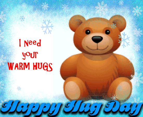 Need Your Hugs Right Now!