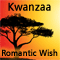 Kwanzaa Romantic Wish...
