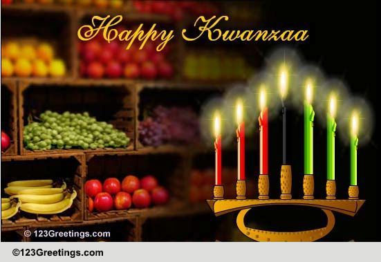 To You And Your Family On Kwanzaa.