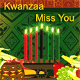 Missing You So Much... This Kwanzaa!