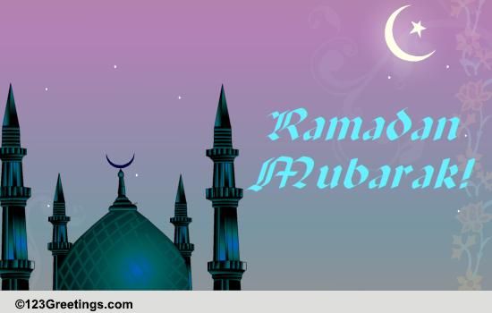 Blessings Of Ramadan To You And Yours.