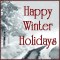 Warm Wishes For Winter Holidays...