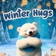 Send Warm Winter Hugs To Loved Ones