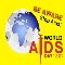 Be Aware And Stop AIDS!