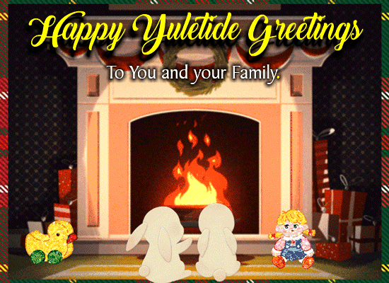 A Yuletide Greetings To You.