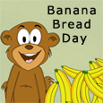 Banana Bread Fun!