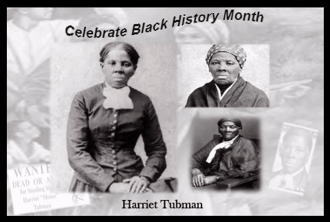 Black History Month - H. Tubman.