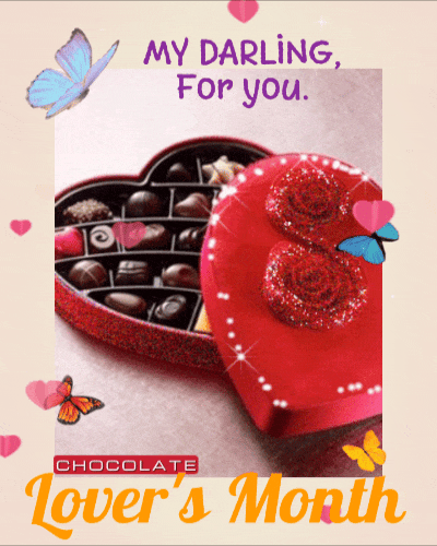 Darling, Chocolates For You.