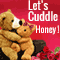 Let’S Cuddle, Honey!