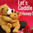 Let’S Cuddle, Honey!