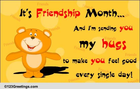 Send A Warm Hug For Friendship Month!