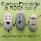 Rock Solid Friendship.