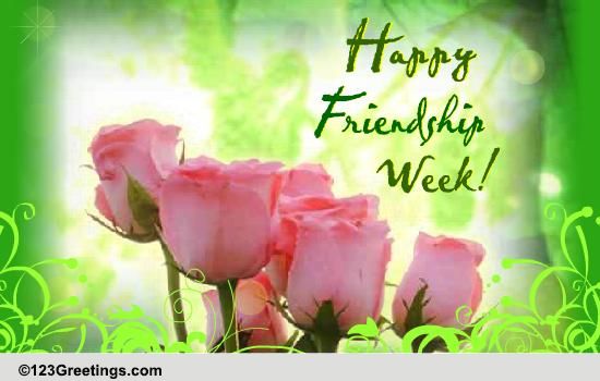 Happy Friendship Week! Free Intl. Friendship Week eCards, Greeting ...