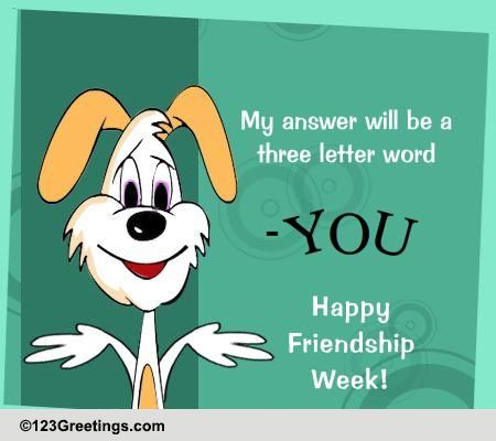 Happy Friendship Week Wish... Free Intl. Friendship Week eCards | 123 ...